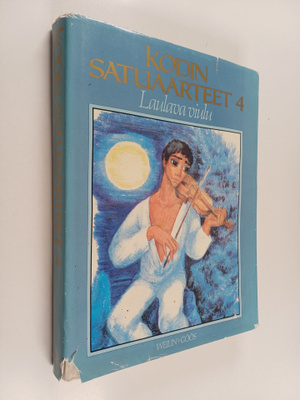 Mila (kuvitt.) Dolezelova : Kodin satuaarteet 4 : Laulava...