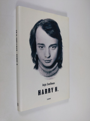 Anja Snellman : Harry H.
