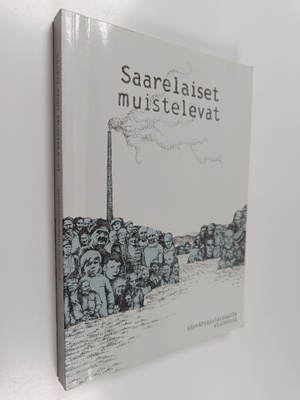 Saarelaiset muistelevat : säynätsalolaisuutta etsimässä