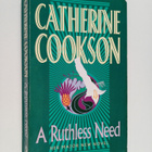 Catherine Cookson : A Ruthless Need - pikkukuva 1