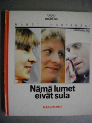 Martti Huhtamäki: Nämä lumet eivät sula (10.11)