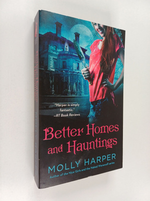 Molly Harper : Better Homes and Hauntings