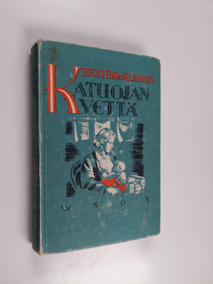 Helvi Hämäläinen : Katuojan vettä