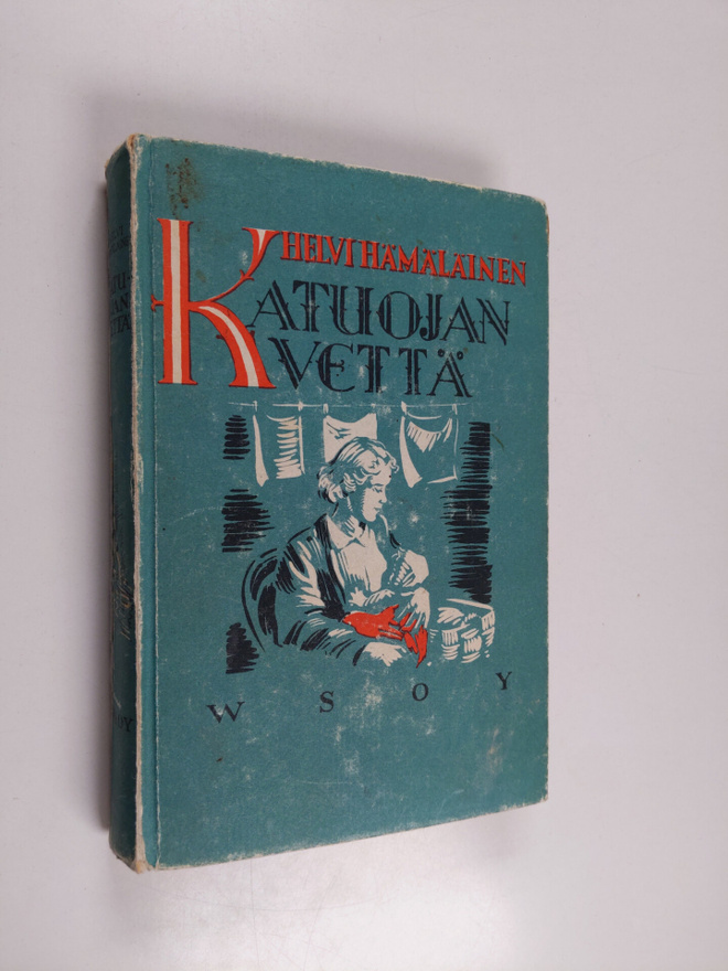 Helvi Hämäläinen : Katuojan vettä