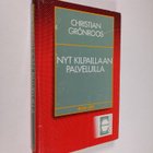 Christian Grönroos : Nyt kilpaillaan palveluilla - pikkukuva 1
