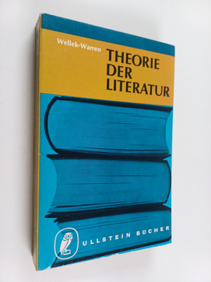 Rene Wellek : Theorie der Literatur