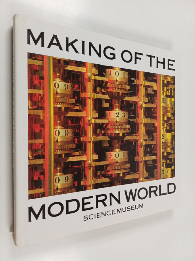 Neil Cossons : Making of the Modern World - Milestones of...