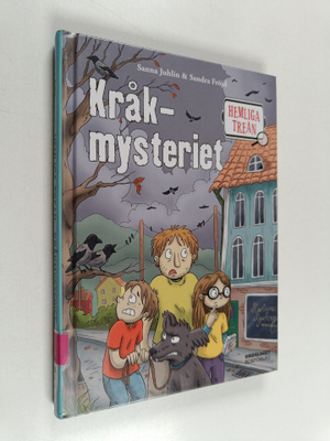 Sanna Juhlin : Kråkmysteriet