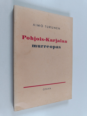 Aimo Turunen : Pohjois-Karjalan murreopas