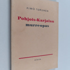 Aimo Turunen : Pohjois-Karjalan murreopas - pikkukuva 1