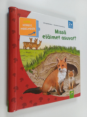 Uli Apfelthaler ym. : Missä eläimet asuvat?