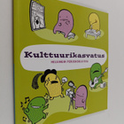 Kulttuurikasvatus Helsingin peruskouluissa ; Kulttuurin k... - pikkukuva 1