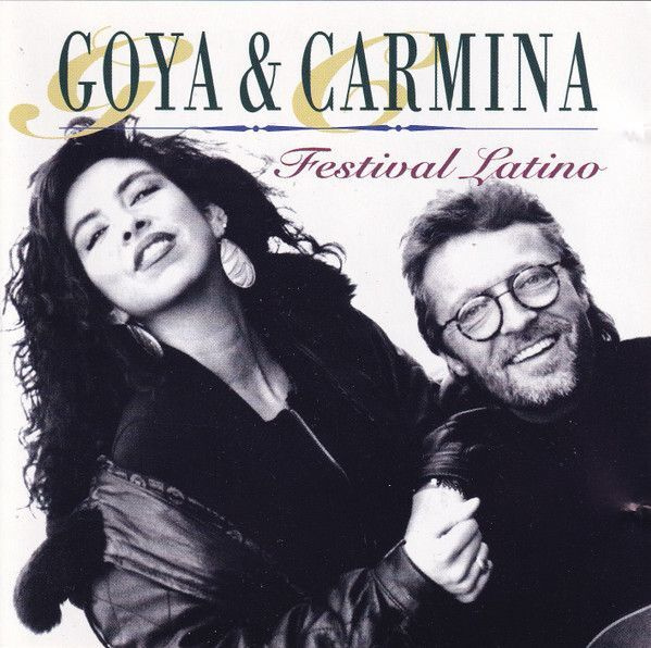 Goya & Carmina • Festival Latino CD