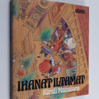 Kirsti Manninen : Ihanat iltamat : iltamatiedon käsikirja... - pikkukuva 1