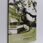 Villa Anneberg = Annalan huvila : porvarisidyllistä kaupu... - pikkukuva 1