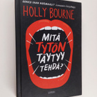 Holly Bourne : Mitä tytön täytyy tehdä? - pikkukuva 1