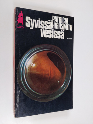 Patricia Highsmith : Syvissä vesissä