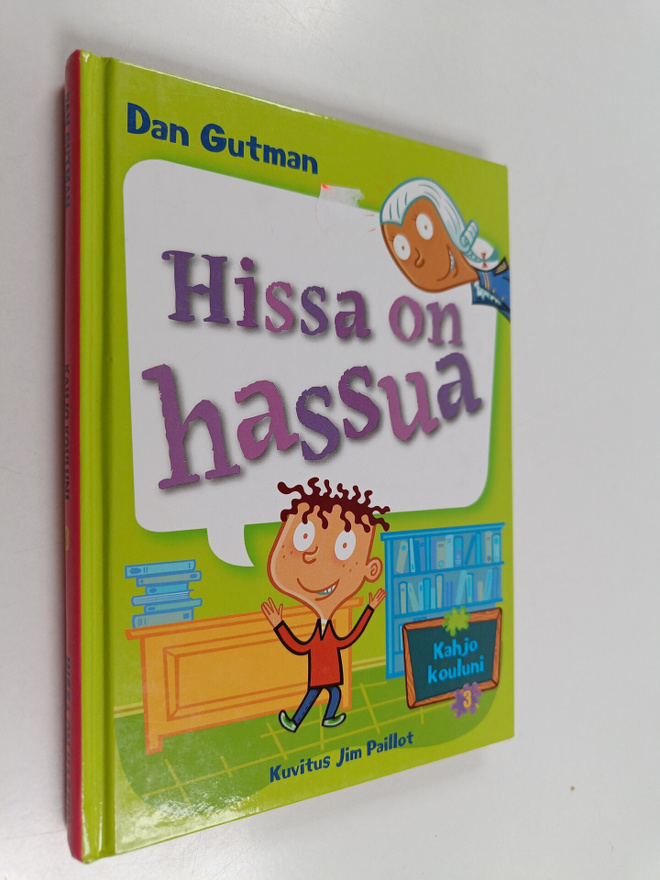 Dan Gutman : Hissa on hassua