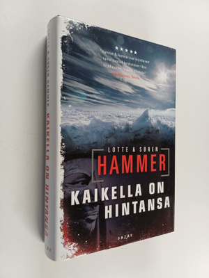 Lotte Hammer : Kaikella on hintansa