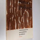 Yrjö Penttinen ym. : Runon polkuja : vuosisatamme suomala... - pikkukuva 1