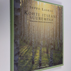 Seppo (toim.) Laakso : Kohti itseäni suurempaa : kokemuks... - pikkukuva 1