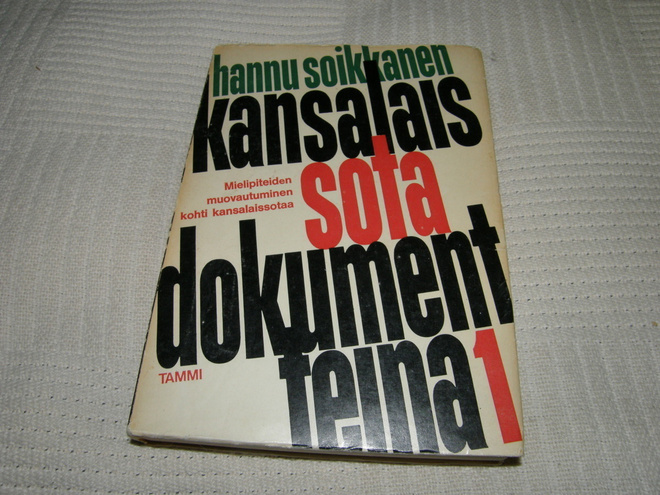 Hannu Soikkanen Kansalaissota dokumentteina 1-nid