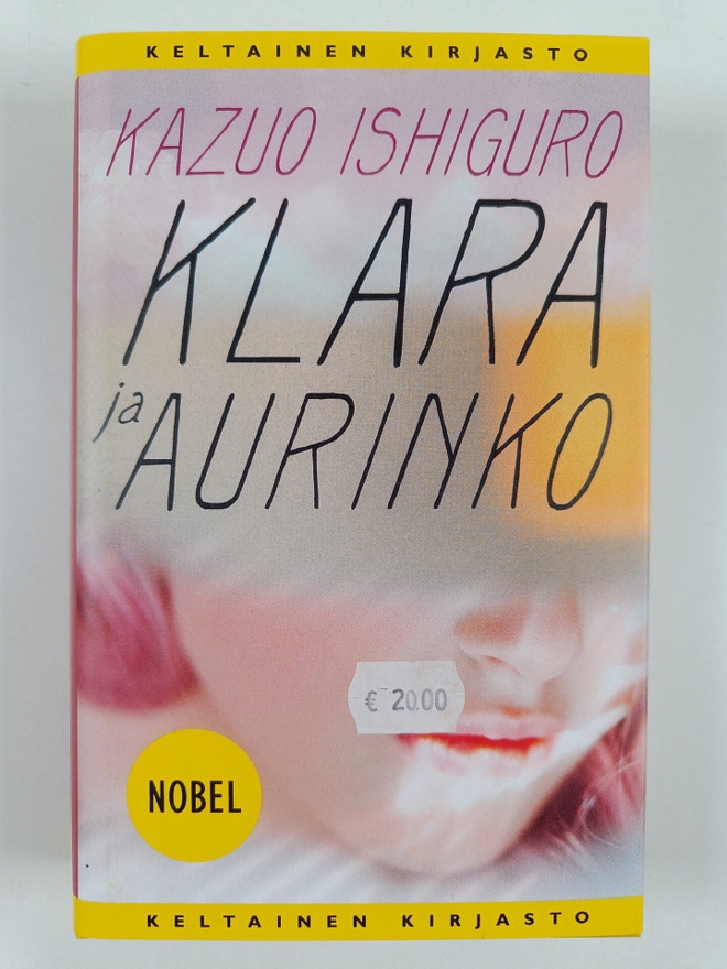 Kazuo Ishiguro : Klara ja aurinko