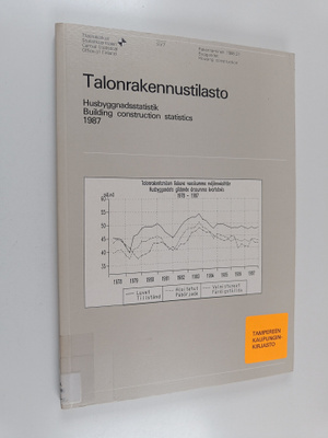 Talonrakennustilasto = Husbyggnadsstatistik = Building co...