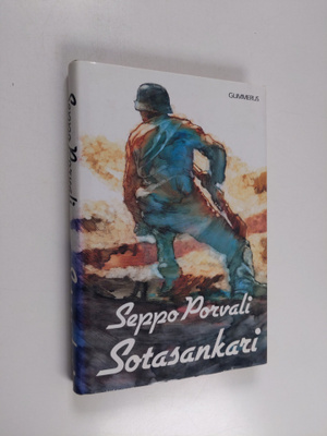 Seppo Porvali : Sotasankari : romaani
