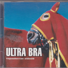 Ultra Bra - Vapaaherran Elämää - pikkukuva 1