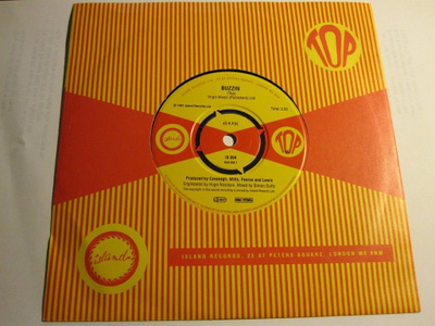 Top: Buzzin 7"