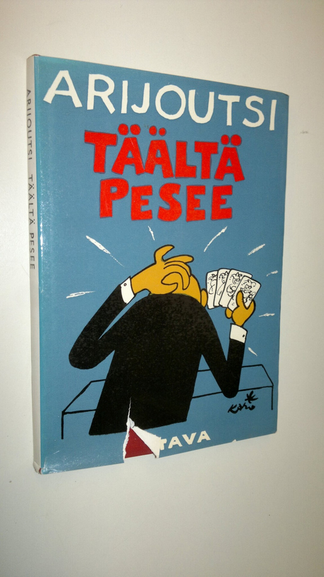 Arijoutsi : Täältä pesee : Pakinoita