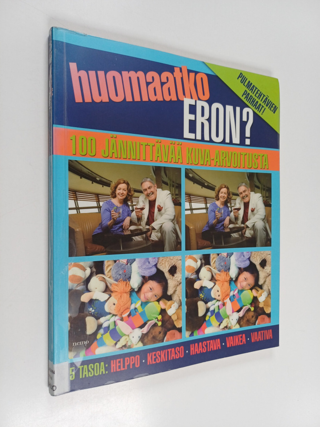 Huomaatko eron? : 100 jännittävää kuva-arvoitusta