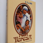 E. Le Joly : Äiti Teresa, Kristuksen valona maailmassa - pikkukuva 1