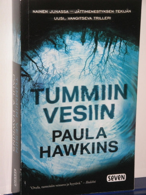 Paula Hawkins : TUMMIIN VESIIN