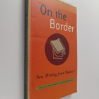 Hildi Hawkins : On the border : new writing from Finland - pikkukuva 1