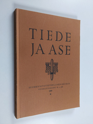 Tiede ja ase : Suomen sotatieteellisen seuran vuosijulkai...