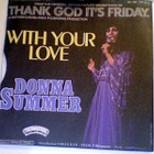 DONNA SUMMER :: LAST DANCE / WITH YOUR LOVE::VINYYLI 7" 1978 - pikkukuva 1