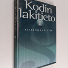 Sami Aarnio : Kodin lakitieto 2 : Asiakirjamalleja - pikkukuva 1