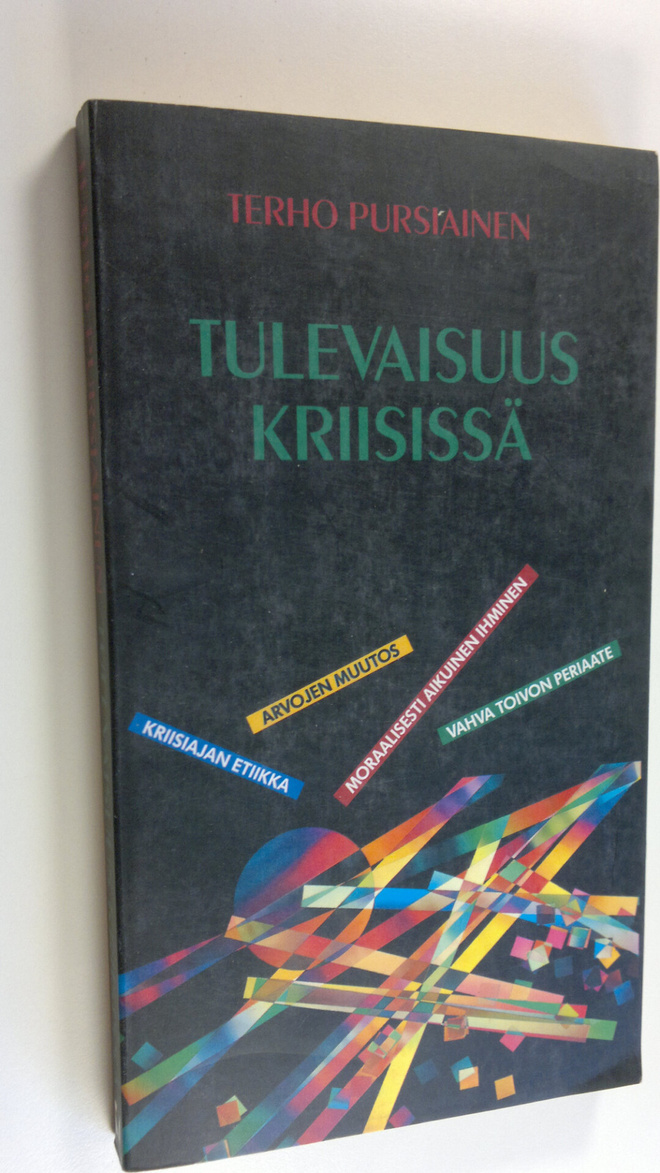 Terho Pursiainen : Tulevaisuus kriisissä