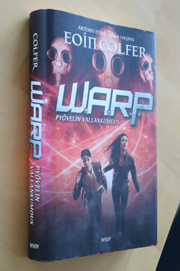 Eoin Colfer : W.A.R.P. pyövelin vallankumous ( 1.p. 2014 )