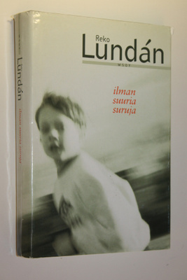 Reko Lundan : Ilman suuria suruja