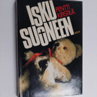 Pentti Kirstilä : Isku suoneen : jännitysromaani - pikkukuva 1