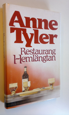 Anne Tyler : Restaurang Hemlängtan