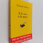 Francoise Guerin : A la vue, a la mort - pikkukuva 1
