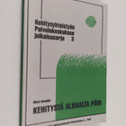 Risto Isomäki : Kehitystä alhaalta päin : raportti kehity... - pikkukuva 1