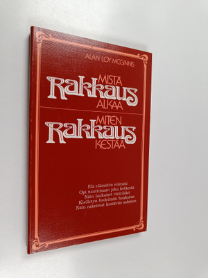 Alan Loy McGinnis : Mistä rakkaus alkaa, miten rakkaus ke...