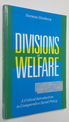 Norman Ginsburg : Divisions of welfare : a critical intro...
