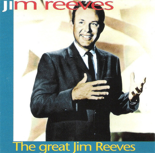 Jim Reeves • The Great  Jim Reeves CD
