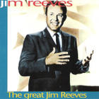 Jim Reeves • The Great  Jim Reeves CD - pikkukuva 1
